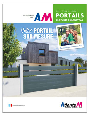 2019 06 06 ATLANTEM Nouveau catalogue portails clotures et claustras 1